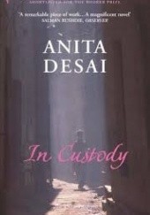 Okładka książki In Custody Anita Desai