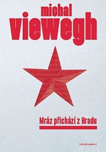 Okładka książki Mráz přichází z Hradu Michal Viewegh