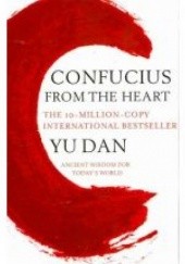 Okładka książki Confucius From the Heart Yu Dan