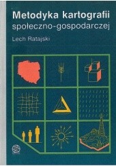 Okładka książki Metodyka kartografii społeczno-gospodarczej