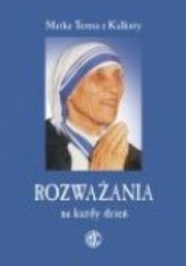 Okładka książki Rozważania na każdy dzień św. Matka Teresa z Kalkuty