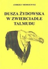 Okładka książki Dusza żydowska w zwierciadle talmudu Andrzej Niemojewski