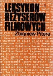 Okładka książki Leksykon reżyserów filmowych Zbigniew Pitera