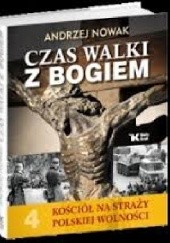 Okładka książki Czas walki z Bogiem Andrzej Nowak (historyk)