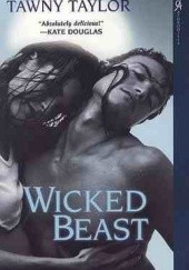 Okładka książki Wicked Beast Tawny Taylor