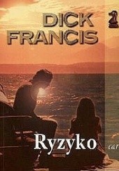 Okładka książki Ryzyko Dick Francis