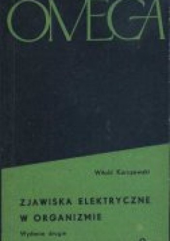 Okładka książki Zjawiska elektryczne w organizmie