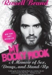 Okładka książki My Booky Wook: A Memoir of Sex, Drugs, and Stand-Up Russell Brand