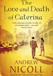 Okładka książki Love and Death of Caterina Andrew Nicoll