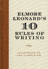 Elmore Leonard’s 10 Rules of Writing