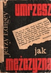 Okładka książki Umrzesz jak mężczyzna Jerzy Edigey