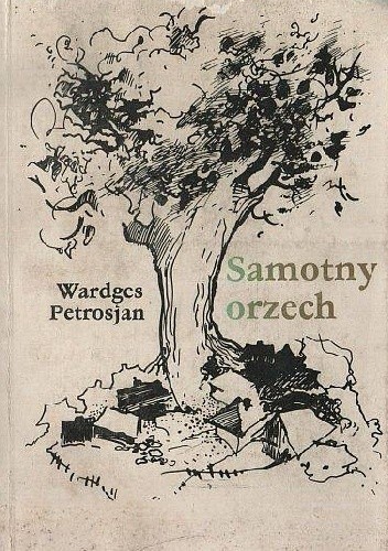 Okładka książki Samotny orzech Wardkes Petrosjan