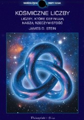 Okładka książki Kosmiczne liczby. Liczby, które definiują naszą rzeczywistość James D. Stein