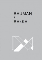 Bauman/Bałka