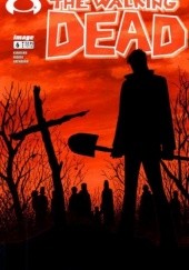 Okładka książki The Walking Dead #006 Robert Kirkman, Tony Moore