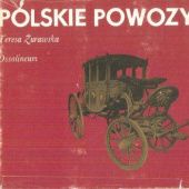 Okładka książki Polskie powozy Teresa Żurawska