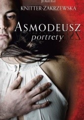 Okładka książki Asmodeusz. Portrety Jolatna Knitter-Zakrzewska