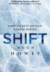 Okładka książki Shift Hugh Howey