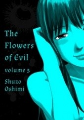 Okładka książki The Flowers of Evil, tom 5 Shuzo Oshimi