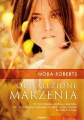 Okładka książki Odnalezione marzenia Nora Roberts