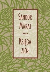 Okładka książki Księga ziół Sándor Márai