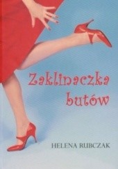 Okładka książki Zaklinaczka butów Helena Rubczak