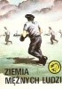 Okładka książki Ziemia mężnych ludzi Eugeniusz Samsel