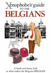Okładka książki The Xenophobes Guide to the Belgians Antony Mason