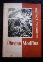 Okładka książki OBRONA MODLINA Włodzimierz Tadeusz Kowalski