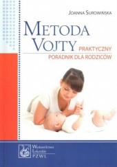 Okładka książki Metoda Vojty. Praktyczny poradnik dla rodziców. Joanna Surowińska