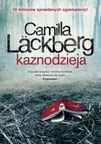 Okładka książki Kaznodzieja Camilla Läckberg