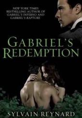 Okładka książki Gabriel's Redemption Sylvain Reynard