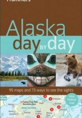 Okładka książki Alaska Day by Day Charles P. Wohlforth