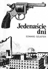 Okładka książki Jedenaście dni Edward Szuster