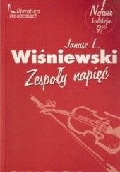 Okładka książki Zespoły napięć Janusz Leon Wiśniewski