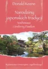 Okładka książki Narodziny japońskich tradycji Donald Keene