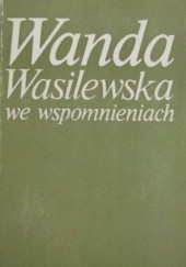 Okładka książki Wanda Wasilewska we wspomnieniach Eleonora Salwa-Syzdek