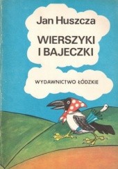 Okładka książki Wierszyki i bajeczki Jan Huszcza