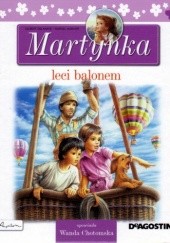 Okładka książki Martynka leci balonem Gilbert Delahaye, Marcel Marlier