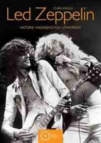 Led Zeppelin. Historie największych utworów