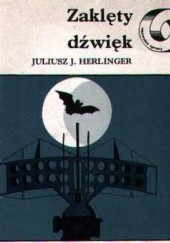 Okładka książki Zaklęty dźwięk Juliusz Jerzy Herlinger