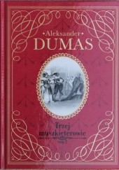 Okładka książki Trzej muszkieterowie, tom 2 Aleksander Dumas