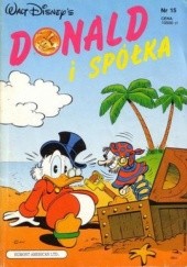 Okładka książki Donald i spółka nr 15 Redakcja magazynu Kaczor Donald