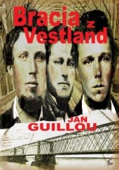 Okładka książki Bracia z Vestland Jan Guillou
