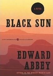 Okładka książki Black Sun Edward Abbey