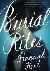 Okładka książki Burial Rites Hannah Kent