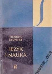 Okładka książki Język i nauka Henryk Stonert