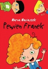 Okładka książki Pewien Franek Marta Maciaszek