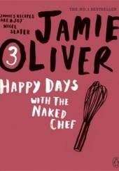 Okładka książki Happy Days with the Naked Chef Jamie Oliver