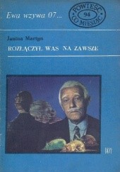 Okładka książki Rozłączył was na zawsze Janina Martyn